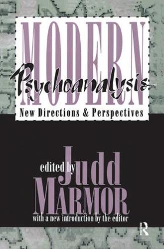 Бумажная книга «Modern Psychoanalysis: New Directions and Perspectives», автор Джадд Мармор - фото №1