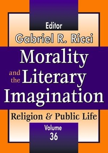 Паперова книга «Morality and the Literary Imagination: Volume 36, Religion and Public Life», автор Габріель Р. Річчі - фото №1