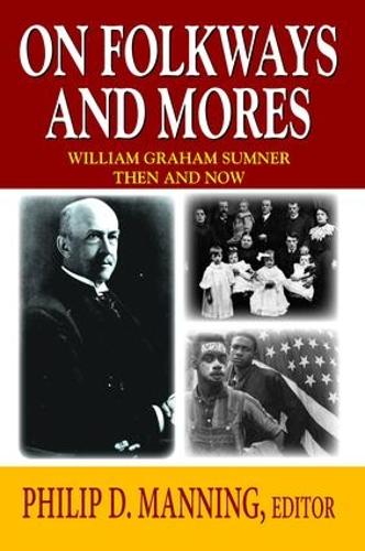 Паперова книга «On Folkways and Mores: William Graham Sumner Then and Now» - фото №1