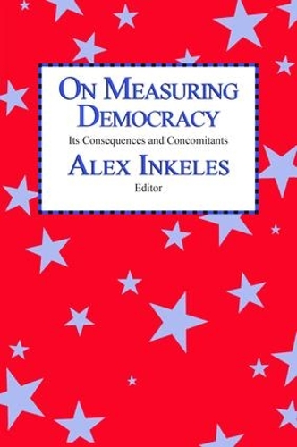 Паперова книга «On Measuring Democracy: Its Consequences and Concomitants: Conference Papers», автор Алекс Інкелес - фото №1