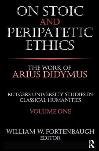 Паперова книга «On Stoic and Peripatetic Ethics: The Work of Arius Didymus», авторів Девід Рісман, Вільям Фортенбо - фото №1