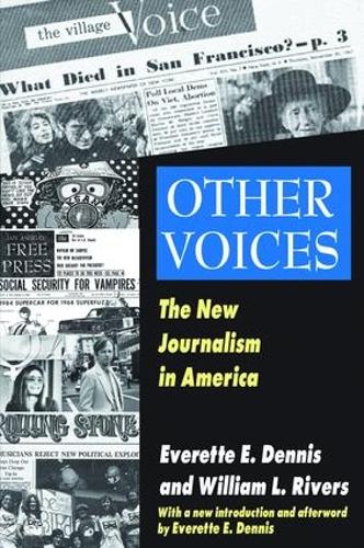 Бумажная книга «Other Voices: The New Journalism in America», автор Эверетт Деннис - фото №1