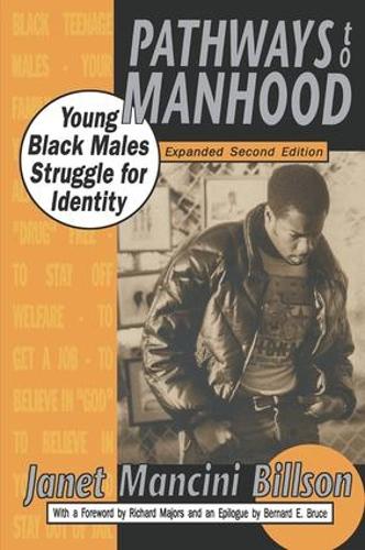 Бумажная книга «Pathways to Manhood: Young Black Males Struggle for Identity», автор Джанет Манчини Биллсон - фото №1