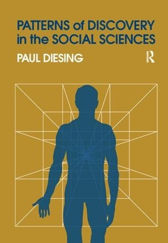 Паперова книга «Patterns of Discovery in the Social Sciences», автор Пол Дізінг - фото №1