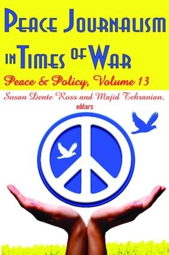 Паперова книга «Peace Journalism in Times of War: Volume 13: Peace and Policy» - фото №1