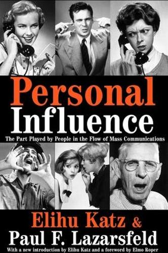 Бумажная книга «Personal Influence: The Part Played by People in the Flow of Mass Communications», авторов Элиху Кац, Элмо Ропер, Пол Ф. Лазарсфельд - фото №1