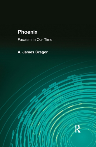 Паперова книга «Phoenix: Fascism in Our Time», автор А. Джеймс Грегор - фото №1