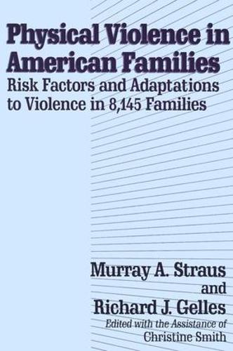 Паперова книга «Physical Violence in American Families», автор Мюррей Штраус - фото №1
