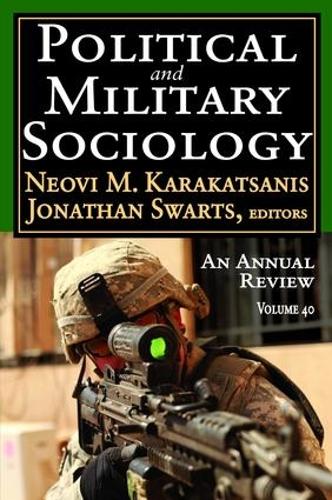 Бумажная книга «Political and Military Sociology: Volume 40: An Annual Review» - фото №1