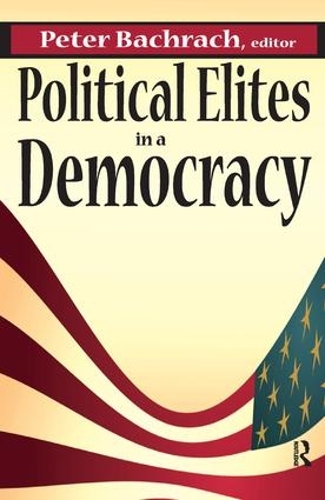 Бумажная книга «Political Elites in a Democracy» - фото №1