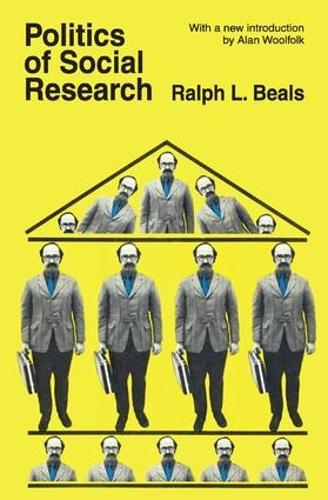 Паперова книга «Politics of Social Research», авторів Алан Вулфолк, Ральф Л. Білз - фото №1