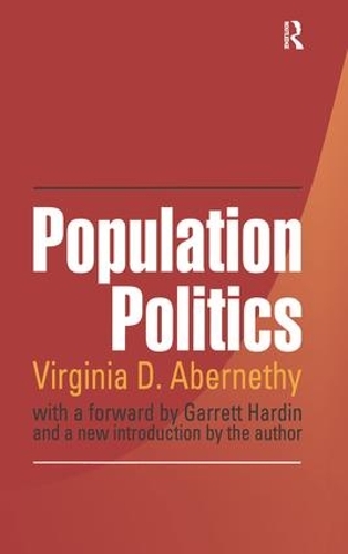 Бумажная книга «Population Politics: The Choices That Shape Our Future», авторов Гарретт Хардин, Вирджиния Абернети - фото №1