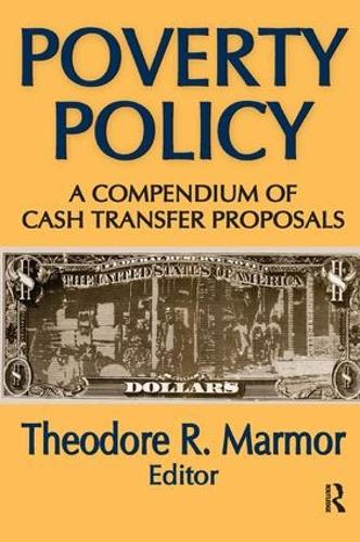 Бумажная книга «Poverty Policy: A Compendium of Cash Transfer Proposals», автор Теодор Р. Мармор - фото №1