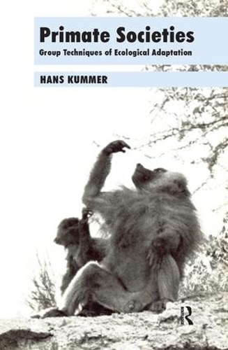 Паперова книга «Primate Societies: Group Techniques of Ecological Adaptation», автор Ганс Куммер - фото №1