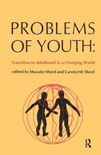 Паперова книга «Problems of Youth: Transition to Adulthood in a Changing World», автор Музафер Шериф - фото №1