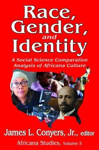 Бумажная книга «Race, Gender, and Identity: A Social Science Comparative Analysis of Africana Culture» - фото №1