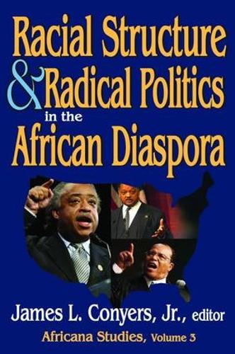 Бумажная книга «Racial Structure and Radical Politics in the African Diaspora: Volume 2, Africana Studies» - фото №1