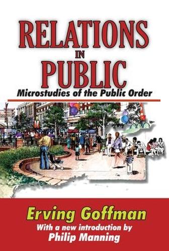 Бумажная книга «Relations in Public: Microstudies of the Public Order», автор Эрвинг Гоффман - фото №1
