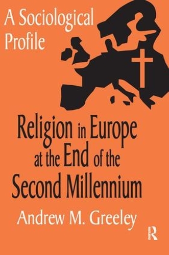 Бумажная книга «Religion in Europe at the End of the Second Millenium: A Sociological Profile», автор Эндрю М. Грили - фото №1