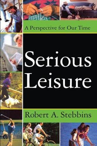 Паперова книга «Serious Leisure: A Perspective for Our Time», автор Девід Б. Саксман - фото №1