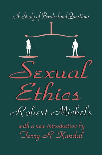 Бумажная книга «Sexual Ethics: A Study of Borderland Questions», автор Роберт Михельс - фото №1