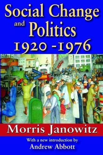 Бумажная книга «Social Change and Politics: 1920-1976», автор Моррис Яновиц - фото №1