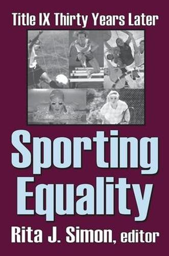 Бумажная книга «Sporting Equality: Title IX Thirty Years Later», автор Рита Дж. Саймон - фото №1
