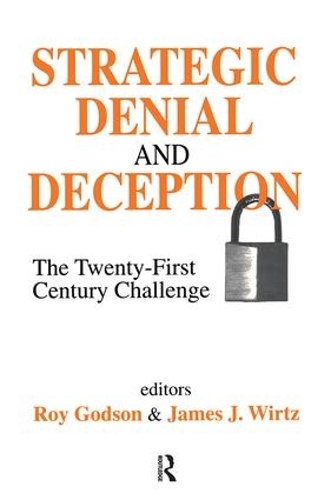 Бумажная книга «Strategic Denial and Deception: The Twenty-First Century Challenge» - фото №1