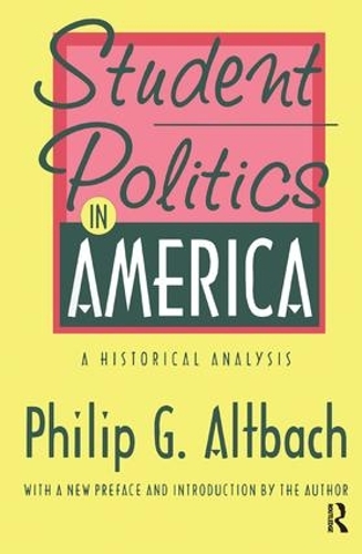 Бумажная книга «Student Politics in America: A Historical Analysis» - фото №1
