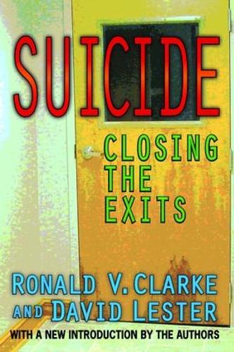 Бумажная книга «Suicide: Closing the Exits», автор Рональд В. Кларк - фото №1