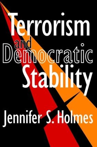 Бумажная книга «Terrorism and Democratic Stability», автор Дженнифер Холмс - фото №1