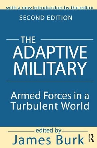 Бумажная книга «The Adaptive Military: Armed Forces in a Turbulent World» - фото №1