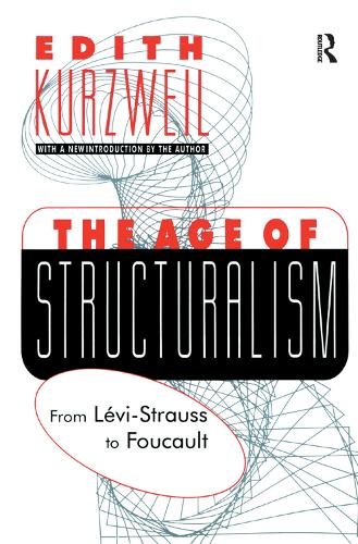 Бумажная книга «The Age of Structuralism: From Levi-Strauss to Foucault», автор Эдит Курцвейл - фото №1
