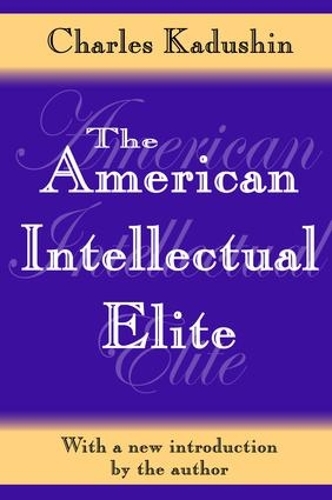 Бумажная книга «The American Intellectual Elite» - фото №1