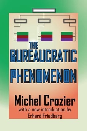 Паперова книга «The Bureaucratic Phenomenon», автор Мішель Крозьє - фото №1