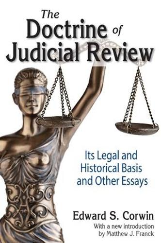 Бумажная книга «The Doctrine of Judicial Review: Its Legal and Historical Basis and Other Essays», автор Эдвард С. Корвин - фото №1
