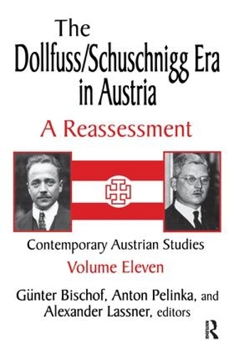 Бумажная книга «The Dollfuss/Schuschnigg Era in Austria: A Reassessment», автор Антон Пелинка - фото №1