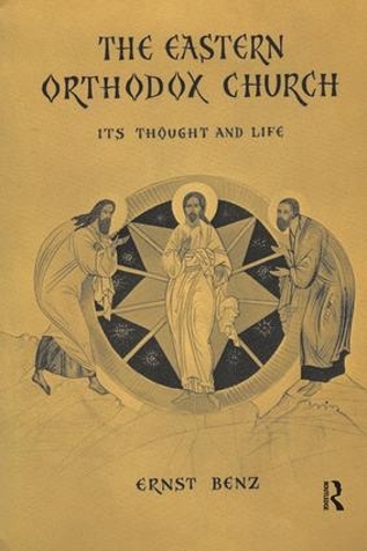 Бумажная книга «The Eastern Orthodox Church: Its Thought and Life», автор Эрнст Бенц - фото №1
