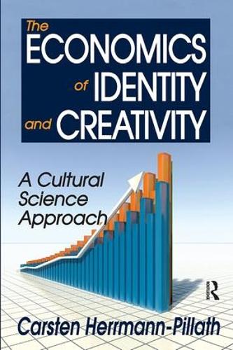 Паперова книга «The Economics of Identity and Creativity: A Cultural Science Approach» - фото №1