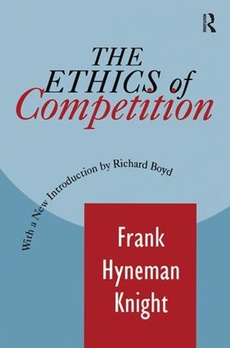 Бумажная книга «The Ethics of Competition», автор Фрэнк Найт - фото №1