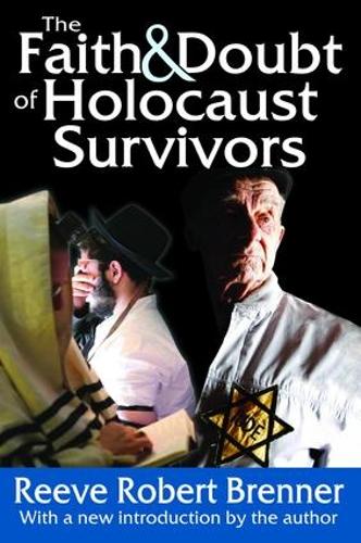 Бумажная книга «The Faith and Doubt of Holocaust Survivors», автор Рив Роберт Бреннер - фото №1