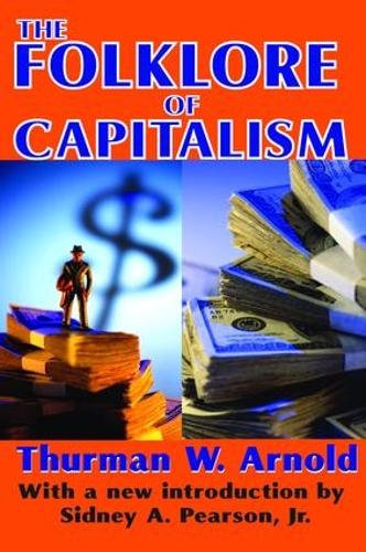 Паперова книга «The Folklore of Capitalism», авторів Рів Роберт Бреннер, Турман В. Арнольд - фото №1