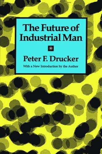 Бумажная книга «The Future of Industrial Man», автор Питер Друкер - фото №1