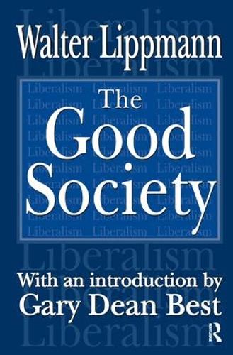 Паперова книга «The Good Society», автор Волтер Ліппманн - фото №1