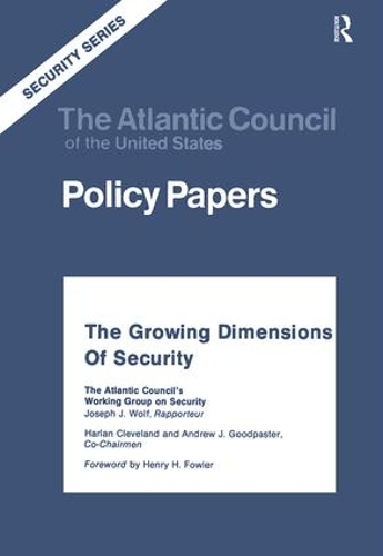 Паперова книга «The Growing Dimensions of Security: The Atlantic Council's Working Group on Security» - фото №1