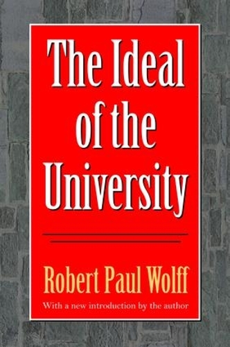 Паперова книга «The Ideal of the University», автор Роберт Вольф - фото №1