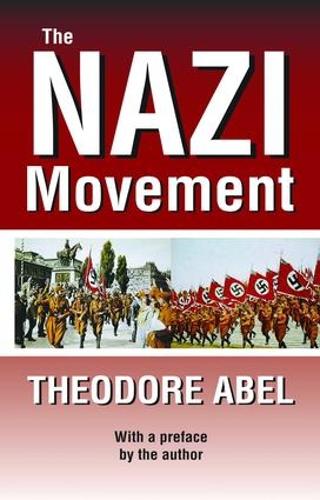 Бумажная книга «The Nazi Movement», автор Теодор Абель - фото №1