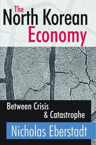 Бумажная книга «The North Korean Economy: Between Crisis and Catastrophe», автор Николас Эберштадт - фото №1