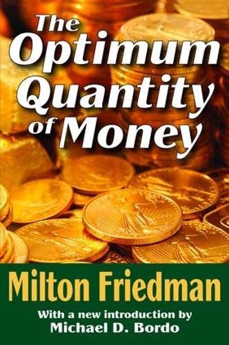 Бумажная книга «The Optimum Quantity of Money», автор Милтон Фридман - фото №1