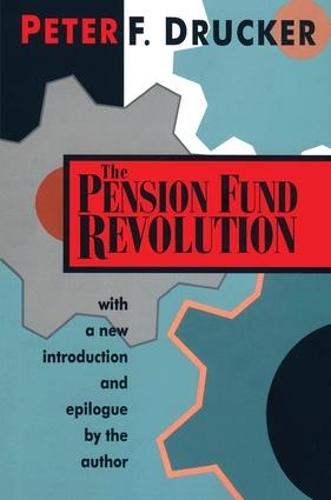 Паперова книга «The Pension Fund Revolution», автор Пітер Ф. Друкер - фото №1